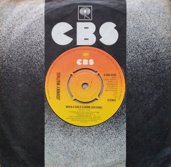 Johnny Mathis : When A Child Is Born (Soleado) (7", Single, Kno)