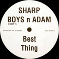 The Sharp Boys N Adam Rickitt : Part 3 - Best Thing (12", S/Sided, Promo)