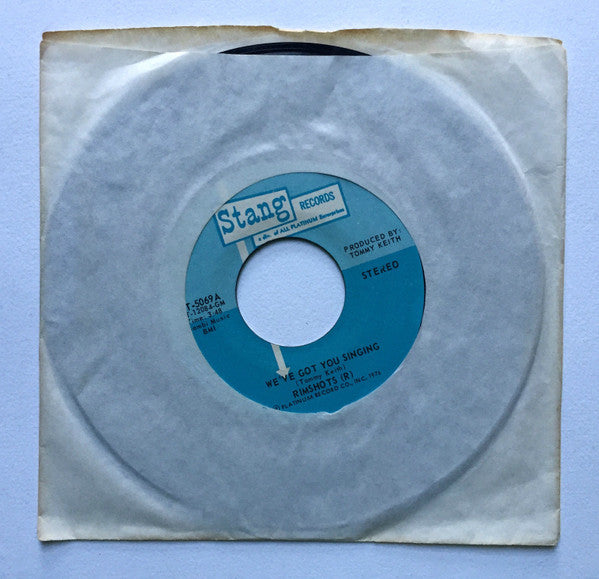 The Rimshots : We've Got You Singing (7", Single)