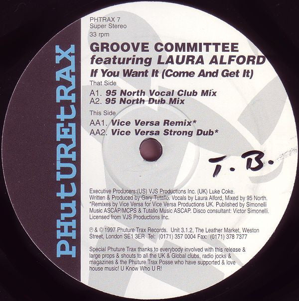 Groove Committee Featuring Laura Alford : If You Want It (Come And Get It) (12")