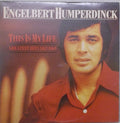 Engelbert Humperdinck : This Is My Life (Greatest Hits 1967-1969) (2xLP, Comp, Gat)