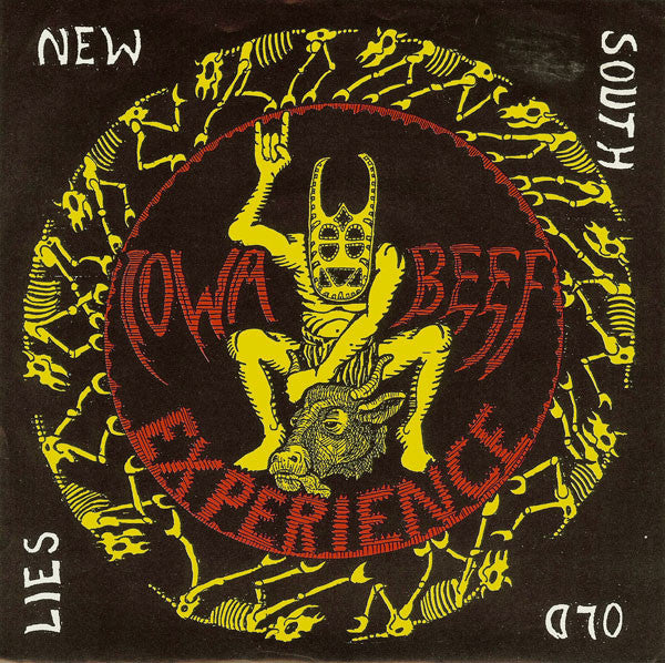 Iowa Beef Experience : New South Old Lies (7")
