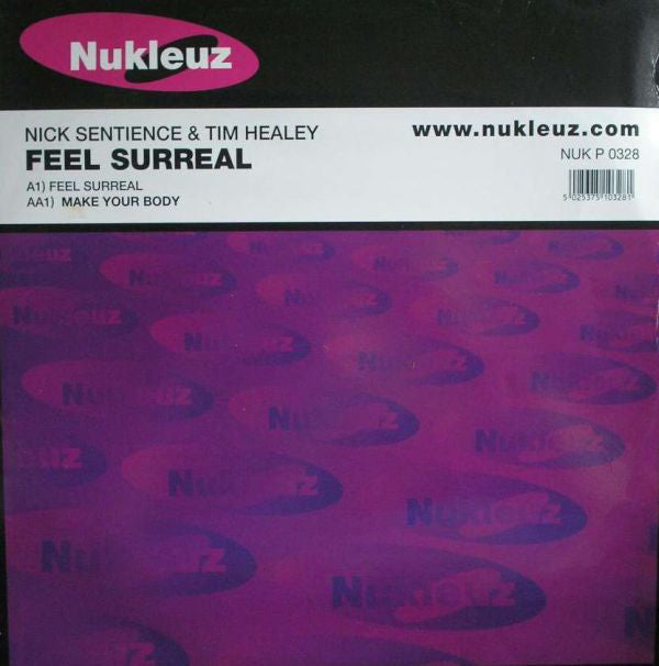 Nick Sentience & Tim Healey : Feel Surreal (12")