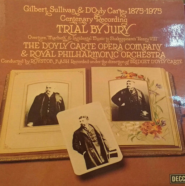 D'Oyly Carte Opera Company : Trial By Jury 1875-1975 Centenary Recording (LP, RE, Gat)