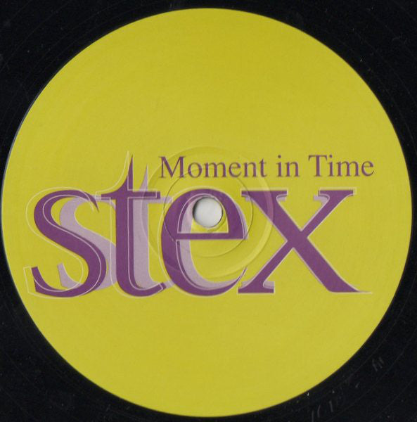 Stex : Moment In Time (Erick ”More” Club Mix) (12", Promo)