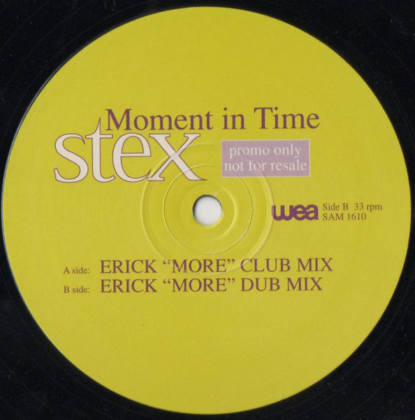 Stex : Moment In Time (Erick ”More” Club Mix) (12", Promo)
