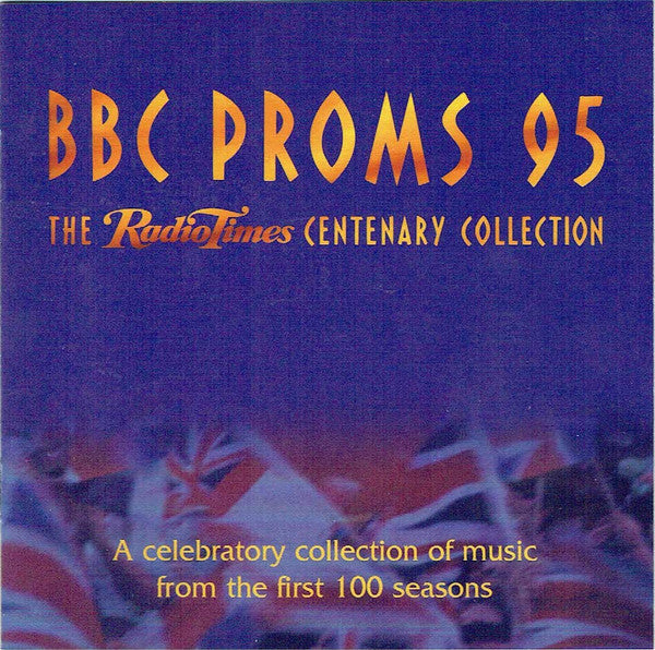 Various : BBC Proms 95 (The Radio Times Centenary Collection) (CD, Comp, Promo)