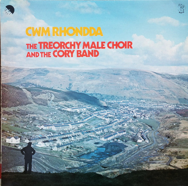 Treorchy Male Choir And The Cory Band : Cwm Rhondda (LP, Album, RE, RP)