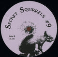 Secret Squirrel (6) : Secret Squirrels #9 (12", Unofficial)