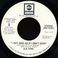 B.B. King : I Got Some Help I Don't Need (7", Promo)