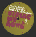 Wally Lopez, René Amesz & Peter Gelderblom : Strike Me Down (12", Maxi)