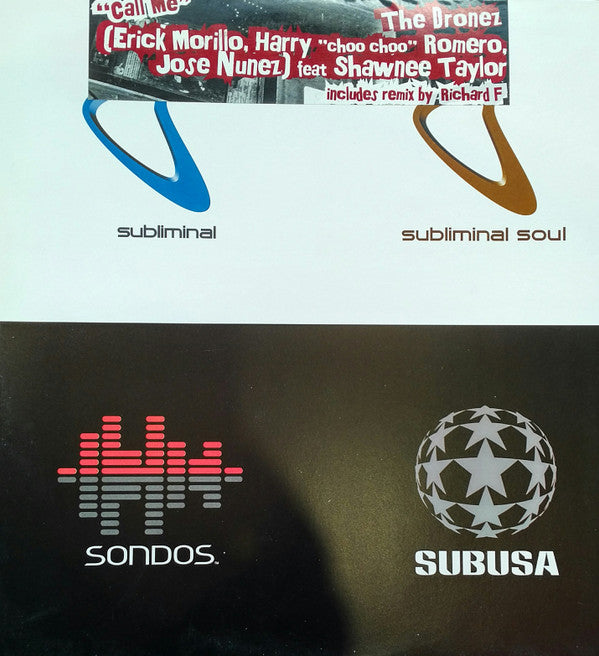 The Dronez Feat Shawnee Taylor : Call Me (12")