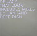 De'Lacy : That Look (12")