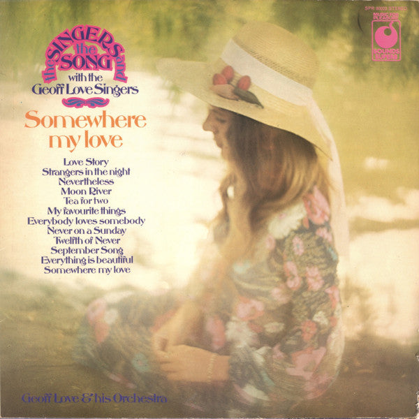 The Geoff Love Singers With Geoff Love & His Orchestra : Somewhere My Love (LP, Album)