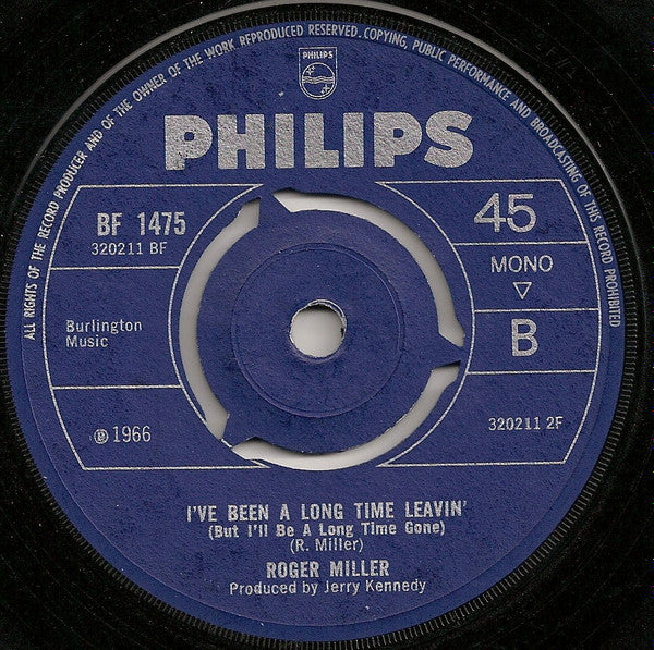 Roger Miller : I've Been A Long Time Leavin' (But I'll Be A Long Time Gone) (7", Single, Mono)
