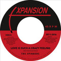 Spinners : Love Is Such A Crazy Feeling / Got To Be Love (7")