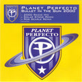 Planet Perfecto : Bullet In The Gun 2000 (CD, Single)