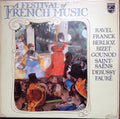 Maurice Ravel, César Franck, Hector Berlioz, Georges Bizet, Charles Gounod, Camille Saint-Saëns, Claude Debussy, Gabriel Fauré : A Festival of French Music (LP, Album, RE)