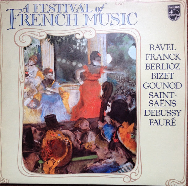 Maurice Ravel, César Franck, Hector Berlioz, Georges Bizet, Charles Gounod, Camille Saint-Saëns, Claude Debussy, Gabriel Fauré : A Festival of French Music (LP, Album, RE)