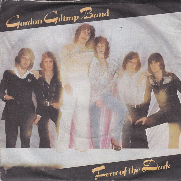 Gordon Giltrap Band : Fear Of The Dark (7", Single, Sol)