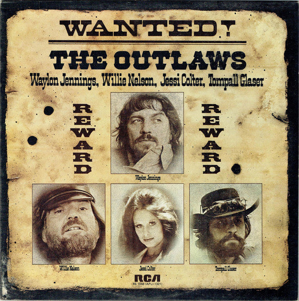 Waylon Jennings, Willie Nelson, Jessi Colter, Tompall Glaser : Wanted! The Outlaws (LP, Album, RE)