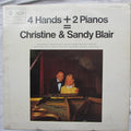 Sandy & Christine Blair : 4 Hands + 2 Pianos = Christine & Sandy Blair (LP, Album)