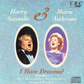 Harry Secombe & Moira Anderson : I Have Dreamed (CD, Album, RE, RM)