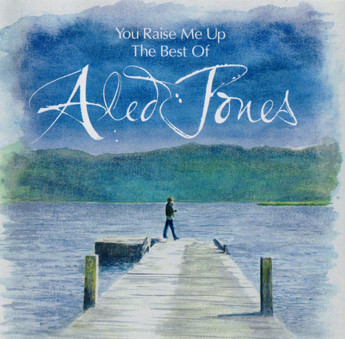 Aled Jones : You Raise Me Up. The Best Of (CD, Album, Comp)