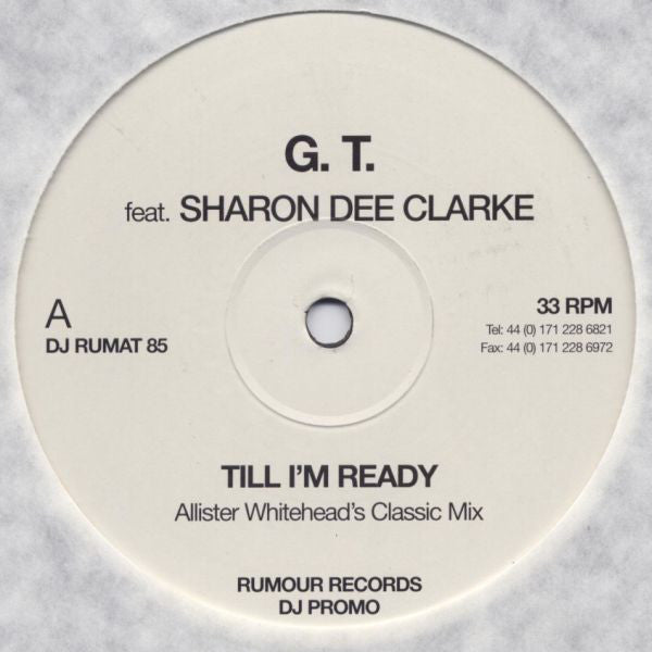 G.T. Feat. Sharon Dee Clarke : Till I'm Ready (2x12", Promo)