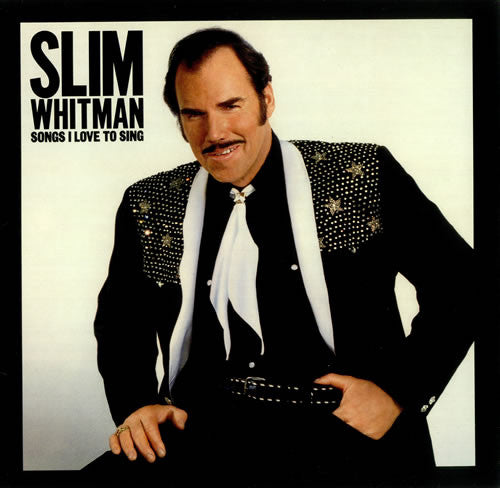 Slim Whitman : Songs I Love To Sing (LP)