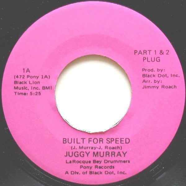 Juggy Murray Jones : Built For Speed (7")