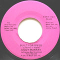 Juggy Murray Jones : Built For Speed (7")