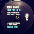 Ronni Simon : Take You There (The Network Mixes) (2x12", Promo)
