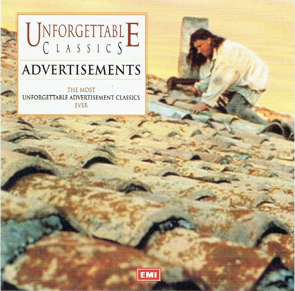 Various : Unforgettable Classics (Advertisements) (CD, Comp, RM)