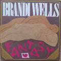 Brandi Wells : Fantasy (12", Single)