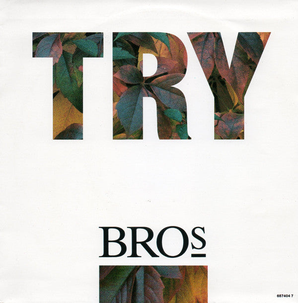 Bros : Try (7", Single, Sol)