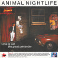 Animal Nightlife : Love Is Just The Great Pretender (7", Single)