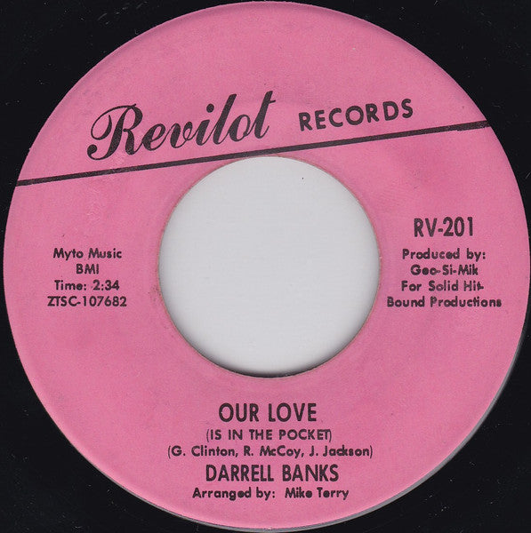 Darrell Banks : Open The Door To Your Heart / Our Love (Is In The Pocket)  (7", Single)