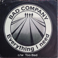 Bad Company (3) : Everything I Need (7", Single)