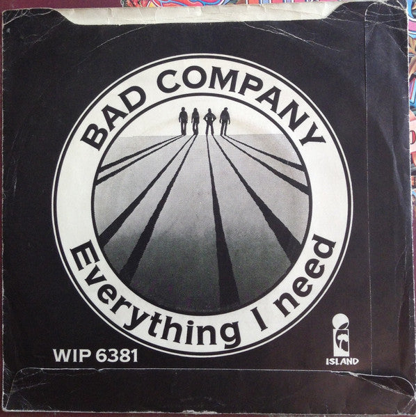 Bad Company (3) : Everything I Need (7", Single)