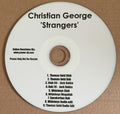 Christian George : Strangers (CDr, Promo)