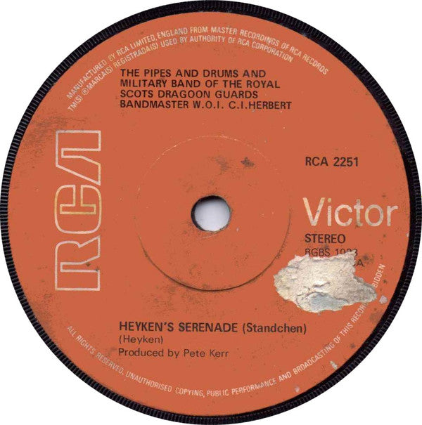The Pipes And Drums Of The Royal Scots Dragoon Guards (Carabiniers And Greys) And The Military Band Of The Royal Scots Dragoon Guards (Carabiniers And Greys), Colin Herbert : Heyken's Serenade (Standchen) / The Day Is Ended (The Day Thou Gave Us Lord, Is Ended) (7", Single, Sol)