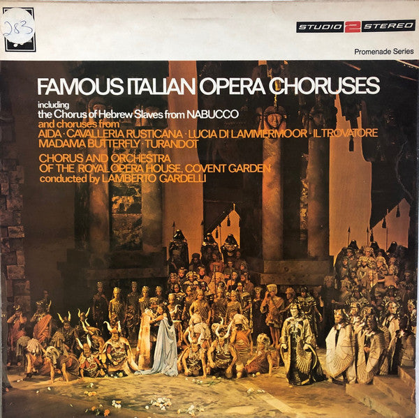 Various, Chorus Of The Royal Opera House, Covent Garden, Lamberto Gardelli : Famous Italian Opera Choruses (LP, Comp)