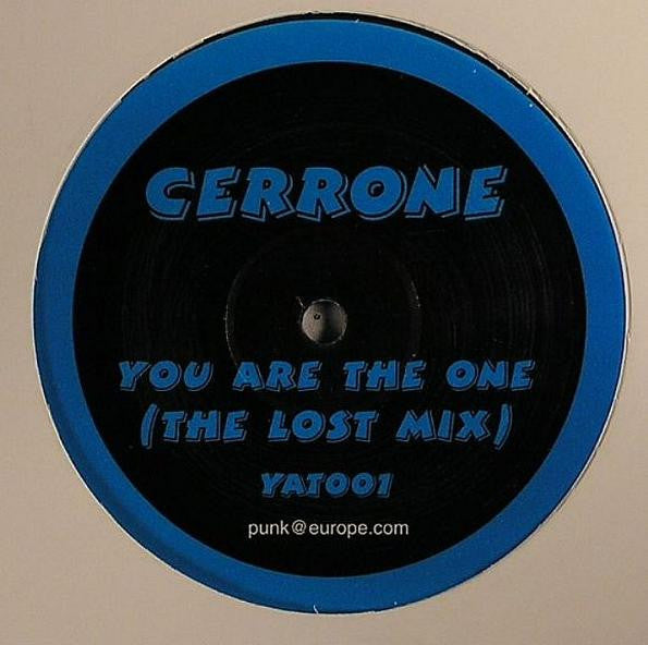 Cerrone : You Are The One (The Lost Mix) (12", S/Sided, Unofficial)