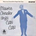 Maurice Chevalier : Maurice Chevalier Sings Can Can (7", EP)
