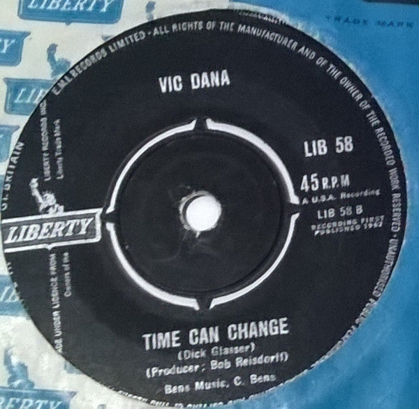 Vic Dana : (A Girl Needs) To Love And Be Loved / Time Can Change (7", Single)