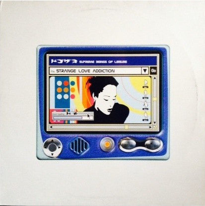 Supreme Beings Of Leisure : Strange Love Addiction (12")
