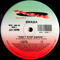 Zhana* : Can't Stop Dancin' (12")