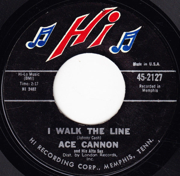 Ace Cannon : I Walk The Line / Memory (7", Styrene)