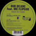 Dub Deluxe Featuring MC Flipside : Rock Da Floor (12")
